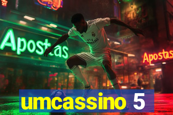 umcassino 5